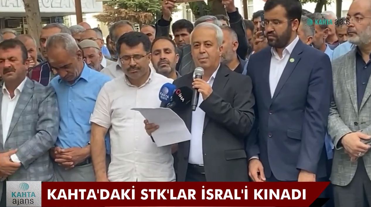 Kahta’daki STK’lar İsral’i Kınadı